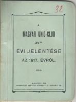 A Magyar Unió Club éves jelentése az 1917. évről; Kertész József 1918