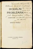 Babits Mihály: Irodalmi problémák. Bp.,1917, Nyugat. Első kiadás. Kiadói papírkötés, szakadt borítóval, sérült gerinccel, érdekes ajándékozási bejegyzéssel a címlapon.