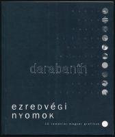 Ezredvégi nyomok. 10 romániai magyar grafikus. Szerk.: Vécsi Nagy Zoltán. Külföldi Magyar Kulturális Intézetek Igazgatósága: Budapest, 2005. 40p. Kiadói papírkötésben.