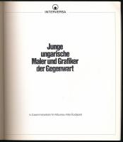 Junge Ungarische Maler und Grafiker der Gegenwart. Szerk.: Leonore Stege. Hamburg, (1979), Intervers...