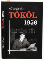 Kő András: Tököl 1956. A szerző, Kő András (1940-) rádióriporter, író, újságíró, szerkesztő által Szőts Istvánné, Szőts István (1912-1998) Kossuth-díjas filmrendező, forgatókönyvíró felesége részére DEDIKÁLT példány. Tököl, 2008, Tököl Város Képviselő-testülete. 2. bővített kiadás. Kiadói kartonált papírkötés.