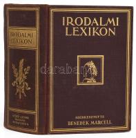 Irodalmi lexikon. Szerk.: Benedek Marcell. Sok száz szövegképpel és 88 képes táblával. Bp., 1927, Győző Andor. Kiadói aranyozott, dombornyomott egészvászon-kötés, enyhén kopott gerinc