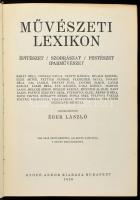 Éber László: Művészeti lexikon. Építészet, szobrászat, festészet, iparművészet. Szerk.: - -. Bp., 19...