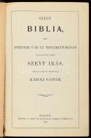 Szent Biblia, azaz Istennek Ó és Új Testamentomában foglaltatott egész Szent Írás. Fordította Károli Gáspár. Bp., 1923, Brit és Külföldi Biblia-Társulat. 908+306 p 4 t (térképek) (2)p. Kiadói vaknyomott egészvászon kötésben, minimális kopással