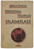 Szécsi Ferenc: Statisztikai-földrajzi világatlasz. 64 színes térképpel, táblázatokkal. Bp., é.n. (cca 1940), Universum. Második kiadás. Kiadói egészvászon-kötés, kissé viseltes állapotban.