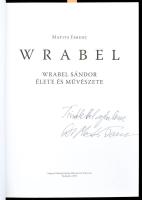 Matits Ferenc: Wrabel Sándor élete és művészete. A szerző, Matits Ferenc művészettörténész, művészet...