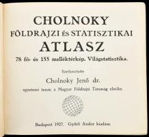 1927 dr. Cholnoky Jenő (szerk.): Földrajzi és statisztikai atlasz. 78 fő és 155 melléktérkép, világs...