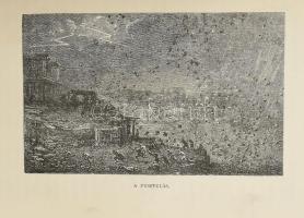 Lytton, Edward Bulwer: Pompéji pusztulása. Bulwer regénye. Az ifjúság számára átd. Gaal Mózes. Góró ...