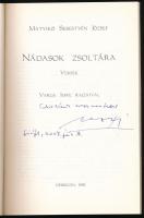 Matyikó Sebestyén József: Nádasok zsoltára. DEDIKÁLT! Debrecen, 1995, Ethnica. Kiadói papírkötés, jó...