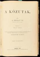 Debauve, Alphonse Alexis: A közutak. Ford. Szily Jenő. Az eredetivel összeegyeztette és jegyz. ell. Hieronymi Károly.  Bp. 1888. Mérnök- és Építész-Egylet. VI. 362 l. 12 kih. mell. A Magyar Mérnök- és Építész-Egylet könyvkiadó vállalata. V. Korabeli félvászon kötésben A tartalomból: A műutak építéséről. Vízeresztők és hidak. Az útvonal szabályozása.