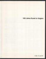 100 Jahre Kunst in Ungarn. Museum am Ostwall Dortmund. 1971. 435. számozott példány. Kiadói papírköt...