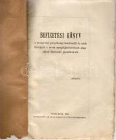 Üres befizetési könyv a veszprémi püspökség tisztviselői és azok özvegyei s árvái nyugdíjintézetének alapjához fizetendő járulékokról, nyug- és kegydíjszabályzattal 1901