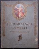 A festőművészet remekei. A Szépművészeti Múzeum klasszikus gyűjteményéből. Bp. é. n. Franklin-Pesti Napló. 4 sztl. 20 t. (színes) 20 sztl. (tanulmány). Kiadói, aranyozott, egészvászon kötésben. (gerinc sérült)