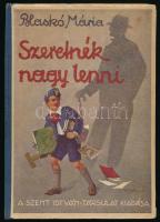 Blaskó Mária: Szeretnék nagy lenni... Györgyfi György rajzaival. Bp., é.n. (cca 1940-1942), Szent István-Társulat, 107+(1) p. Kiadói illusztrált félvászon-kötés, nagyrészt jó állapotban. Az elülső szennylapon a losonci izraelita elemi iskola bélyegzőjével és 1942-es ajándékozási bejegyzéssel.