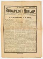 1894 Budapesti Hírlap XIV. évf. 85. száma, 1894. március 27., benne Kossuth Lajos holttestének hazahozatalával és temetésével kapcsolatos beszámolóval, 12 p.