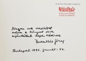 Bakallár Breviárium. A szerző, Bakallár József (1940-2013) festőművész által DEDIKÁLT példány! Bp., ...