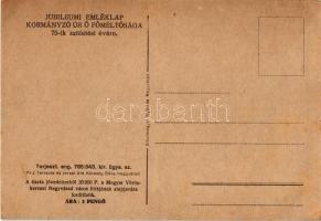1868-1943 Vitéz Nagybányai Horthy Miklós országgyarapító kormányzó urunkat meleg szeretettel köszönt...