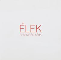 Hajdú Gergely (szerk.): Sebestyén Sára. Élek. Edges of life. Bp., 2020, Nyílt struktúrák Művészeti Egyesület. Magyar, német és angol nyelven. Fekete-fehér és színes képekkel, Sebestyén Sára fotográfiáival gazdagon illusztrált katalógus. Kiadói papírkötés, borítón egészen apró kopásnyomokkal.