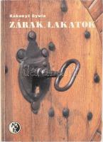 Kákonyi Gyula: Zárak, lakatok. Bp., 1986, Műszaki. Fekete-fehér képekkel, ábrákkal gazdagon illusztrált. Kiadói papírkötés.