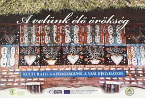 Kámán István (szerk.): A velünk élő örökség. Kulturális gazdagságunk a vasi hegyháton. H.n., 2012, Hegypásztor Kör. 50 p. Színes képekkel gazdagon illusztrált. Kiadói papírkötés.