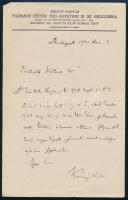 1931 Korányi Sándor (1866-1944) orvos, egyetemi tanár autográf levele, a Kir. M. Pázmány Péter Tud.-Egyetem III. sz. Belklinika fejléces papírján, Matits Lajos (1902-1972) a Kékes-Szálló magaslati gyógyintézet főorvosának ügyében, autográf aláírásával.