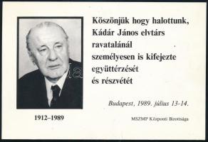 1989 Bp., Kádár János ravatalánál való személyes megjelenést megköszönő kártya