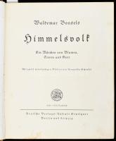 Bonsels, Waldemar: Himmelsvolk. Ein Märchen von Blumen, Tieren und Gott. Mit zwölf mehrfarbigen Bild...