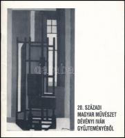 20. századi magyar művészet Dévényi Iván gyűjteményéből. Szerk.: Csaplár Ferenc. Kassák Múzeum: Budapest, 1993. 22p. Fekete-fehér képekkel, többek közt Anna Margit, Barcsay Jenő, Bálint Endre, Csontváry-Kosztka Tivadar, Czóbel Béla, Gulácsy Lajos, Kassák Lajos, Kondor Béla, Korniss Dezső műveinek reprodukcióival illusztrált katalógus. Kiadói papírkötésben.