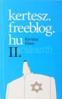 Kertész Péter: kertesz.freeblog.hu II. - pótcselekvés IQ és CT helyett. DEDIKÁLT! hn., 2010, Wesley János Kiadó. Kiadói papírkötés.