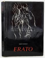 Babits Mihály: Erato. Az erotikus világköltészet remekei. Borsos Miklós rajzaival. Keresztury Dezső előszavával. Bp., 1970, Szépirodalmi Könyvkiadó. Kiadói kartonált papírkötés, kiadói papír védőborítóban.