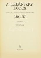 A Jordánszky-kódex. Magyar nyelvű bibliafordítás a XVI. század elejéről [1516-1519]. Az Esztergomi F...