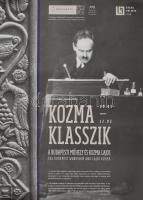 Kozma klasszik. A Budapesti Műhely és Kozma Lajos. Bp., 2018, Műcsarnok. 9 sztl odlal. Kiállítási, nagyméretű kísérőfüzet, feltekerve, enyhe hajtásnyomokkal.