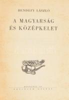 Bendefy László: A magyarság és középkelet. Bp., 1945, Aquincum, 350+2 p.+XVI t. Átkötött modern egészvászon-kötés.