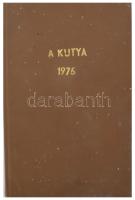 1975 A Kutya című havi folyóirat bekötött évfolyama, jó állapotban, kissé foltos vászonkötéssel