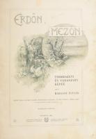 Bársony István: Erdőn-mezőn. Természeti és vadászati képek. Spányi Béla, Pataky László, Mesterházy K...
