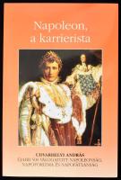 Udvarhelyi András: Napoleon, a hősSzerelmes / Napoleon a kerrierista. H.n., 2004. DEDIKÁLT! Kiadói papírkötés, jó állapotban.