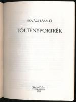 Kovács László: Töltényportrék. 1998, TerraPrint. Kiadói papírkötés, jó állapotban