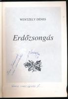 Wentzely Dénes: Erdőzsongás. DEDIKÁLT! H.n., é.n. Kiadói papírkötés, jó állapotban