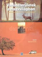 Maes, Michel: Vadászterületek a nagyvilágban. Emlékezetes vadászatok a földkerekségen. 2000, Geopen. Kiadói kartonált kötés, papír védőborítóval, jó állapotban.