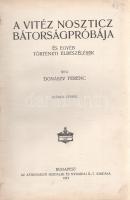 Donászy Ferenc: 
A vitéz Noszticz bátorságpróbája és egyéb történeti elbeszélések. Számos képpel.
...