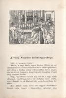 Donászy Ferenc: 
A vitéz Noszticz bátorságpróbája és egyéb történeti elbeszélések. Számos képpel.
...