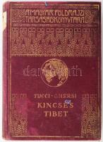 [Tucci, Giuseppe (1894-1984) - Ghersi, Emanuele] G. Tucci-E. Ghersi: Kincses Tibet. Az 1933. évi Tucci-féle nyugat-tibeti tudományos kutatóút krónikája. Ford.: Révay József. Magyar Földrajzi Társaság Könyvtára. Bp.,[1937], Franklin,181 p. + 28 (fekete-fehér képtáblák) t. Egészoldalas fekete-fehér fotókkal illusztrált. Kiadói dúsan aranyozott egészvászon sorozatkötésben, megviselt állapotban.