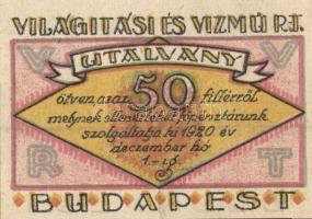 Budapest 1920. "Világítási és Vízmű R.T." 50f T:II+ Alul beszakadva!