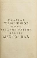 [Vergilius Maro, Publius] Máro Virgilius Publius: Magyar Virgilius. Első darab. - - nak eklogái, Az ...