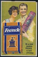 cca 1920 K. Sávely Dezső (1868-1938): "Mi az örök házibéke Franck és kávé szövetsége." Franck kávépótlék reklám, Bp., Klösz Gy.-ny., az egyik felső sarkán apró hiánnyal, 17x11 cm