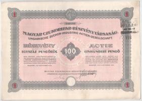 Budapest 1941. "Magyar Czukoripar-Részvénytársaság" részvénye 100P-ról szelvényekkel, szár...