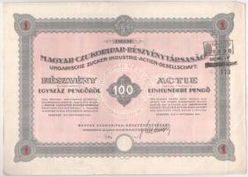 Budapest 1941. "Magyar Czukoripar-Részvénytársaság" részvénye 100P-ról szelvényekkel, szár...