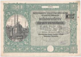 Budapest 1925. "Rimamurány-Salgó-Tarjáni Vasmű Részvény-Társaság" részvénye 50P-ről, szára...