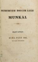 Petrichevich Horváth Lázár: Lord Byron élete és munkái. I-III. kötet. (Egybekötve.) I. köt.: Byron lord élete. II. köt.: Manfred. (Dráma.) III. köt.: Mazeppa. Az álom. Óda. A becsület érdemkeresztjéhez. Vegyes költemények. Petrichevich Horváth Lázár munkái I-III. Pest, 1842., Landerer és Heckenast, 10+169+1;+XII+134+4;+12+154+2 p. Korabeli egészvászon-kötés, hiányzó címképpel, foxing foltos lapokkal.