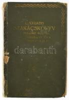 Podruzsik Béla: Legújabb szakácskönyv. A polgári konyha, házi cukrászat és a diétás főzés ismereteivel. Bp., (1928.), Otthon-ny.,311+2 p. Kiadói egészvászon-kötés, rossz állapotban, sérült, szétvált kötéssel, kopott borítóval, a gerincen amatőr javítással, a címlap és 5 további lap hiányos.